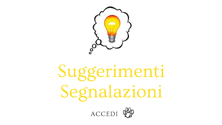 SUGGERIMENTI SEGNALAZIONI
